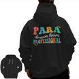 Para Paraprofessional Dream Crew Team Back To School Teacher Men Zip Up Hoodie Back Print, trending gift