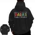 Paras Make It Possible Teacher Paraprofessional Paraeducator Men Zip Up Hoodie Back Print, trending gift