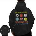 PE Teacher The More You Say Physical Education Teacher Men Zip Up Hoodie Back Print, Pe Teacher Gifts, trending gift PE Teacher The More You Say Physical Education Teacher Men Zip Up Hoodie Back Print, Pe Teacher Gifts, trending gift