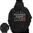 Pre-K Squad Adventure Camping Preschool Teacher Boy Girl Kid Men Zip Up Hoodie Back Print, trending gift Pre-K Squad Adventure Camping Preschool Teacher Boy Girl Kid Men Zip Up Hoodie Back Print, trending gift
