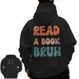 Read A Book Bruh English Teacher Reading Literature Men Zip Up Hoodie Back Print, English Teacher Gifts, trending gift
