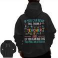 If You Can Read This Thank A Teacher Teacher Men Zip Up Hoodie Back Print, trending gift If You Can Read This Thank A Teacher Teacher Men Zip Up Hoodie Back Print, trending gift