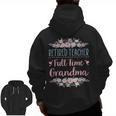 Retired Teacher Full Time Grandma Teaching Retirement Men Zip Up Hoodie Back Print, trending gift Retired Teacher Full Time Grandma Teaching Retirement Men Zip Up Hoodie Back Print, trending gift