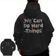 Retro We Can Do Hard-Things Teacher Back To School Men Zip Up Hoodie Back Print, trending gift Retro We Can Do Hard-Things Teacher Back To School Men Zip Up Hoodie Back Print, trending gift