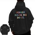 Retro High Grade School Teacher Admin Made Me Do It Quote Men Zip Up Hoodie Back Print, trending gift Retro High Grade School Teacher Admin Made Me Do It Quote Men Zip Up Hoodie Back Print, trending gift