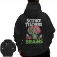 Science Teachers Love Brains Shirt Men Women Halloween Men Zip Up Hoodie Back Print, Science Teacher Gifts, trending gift