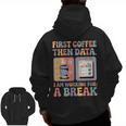 Special Education First Coffee Then Data Retro SPED Teacher Men Zip Up Hoodie Back Print, trending gift Special Education First Coffee Then Data Retro SPED Teacher Men Zip Up Hoodie Back Print, trending gift