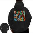 My Students Are Out Of This World Space Groovy Teacher Men Zip Up Hoodie Back Print, Groovy Teacher Gifts, trending gift My Students Are Out Of This World Space Groovy Teacher Men Zip Up Hoodie Back Print, Groovy Teacher Gifts, trending gift