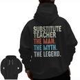 Substitute Teacher Man The Myth The Legend Appreciation Day Men Zip Up Hoodie Back Print, trending gift