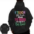 I Teach Little People To Read Reading Teacher For Men Women Girls Kids Men Zip Up Hoodie Back Print, trending gift I Teach Little People To Read Reading Teacher For Men Women Girls Kids Men Zip Up Hoodie Back Print, trending gift