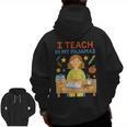 I Teach In My Pajamas Crayon Home School Teacher PJs Men Zip Up Hoodie Back Print, trending gift