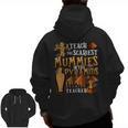 Teach The Scariest Mummies Halloween Social Studies Teacher Men Women Men Zip Up Hoodie Back Print, trending gift