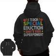 I Teach Special Education SPED Special Education Teacher For Men Women Men Zip Up Hoodie Back Print, trending gift