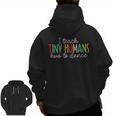 I Teach Tiny Humans How To Dance Ballet Dance Teacher Kids Men Zip Up Hoodie Back Print, trending gift I Teach Tiny Humans How To Dance Ballet Dance Teacher Kids Men Zip Up Hoodie Back Print, trending gift