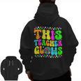 This Teacher 80s 90s Teachers's Day Glows Last Day Of School Men Zip Up Hoodie Back Print, 90s Teacher Gifts, trending gift