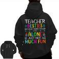 Teacher Besties Because Going Crazy Alone Is Not Fun Men Zip Up Hoodie Back Print, trending gift
