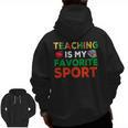 Teacher Is My Favorite Sport Teacher Teaching Lover Men Zip Up Hoodie Back Print, trending gift