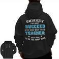Teacher If At First You Don't Succeed Try Doing What Your Men Zip Up Hoodie Back Print, trending gift Teacher If At First You Don't Succeed Try Doing What Your Men Zip Up Hoodie Back Print, trending gift