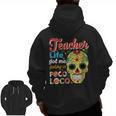 Teacher Life Got Me Feeling Un Poco Loco Men Zip Up Hoodie Back Print, trending gift Teacher Life Got Me Feeling Un Poco Loco Men Zip Up Hoodie Back Print, trending gift