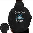 Teacher Shark Teacher For Men Women Men Zip Up Hoodie Back Print, trending gift Teacher Shark Teacher For Men Women Men Zip Up Hoodie Back Print, trending gift