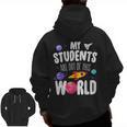 Teacher Tee My Students Are Out Of This World Space Men Zip Up Hoodie Back Print, trending gift