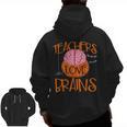 Teachers Love Brains Halloween T-Shirt For Men Women Men Zip Up Hoodie Back Print, trending gift Teachers Love Brains Halloween T-Shirt For Men Women Men Zip Up Hoodie Back Print, trending gift