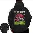Teachers Love Brains Skeleton Halloween Teacher Funny Men Zip Up Hoodie Back Print, trending gift