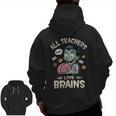 Teachers Love Brains Tee-Shirt Men Women Halloween Teacher Men Zip Up Hoodie Back Print, trending gift