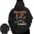 Teachers Are Superheroes Graduation School Teachers Men Zip Up Hoodie Back Print, trending gift