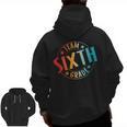 Team Sixth Grade Teacher Student Back To School 6th Grade Men Zip Up Hoodie Back Print, trending gift Team Sixth Grade Teacher Student Back To School 6th Grade Men Zip Up Hoodie Back Print, trending gift