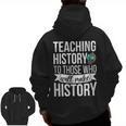 History Teacher Appreciation History Teaching Men Zip Up Hoodie Back Print, History Teacher Gifts, trending gift History Teacher Appreciation History Teaching Men Zip Up Hoodie Back Print, History Teacher Gifts, trending gift