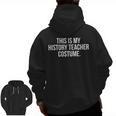 This Is My History Teacher Costume Halloween T Shirt Men Women Kids Men Zip Up Hoodie Back Print, History Teacher Gifts, trending gift This Is My History Teacher Costume Halloween T Shirt Men Women Kids Men Zip Up Hoodie Back Print, History Teacher Gifts, trending gift