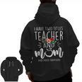 I Have Two Titles Teacher And Mom I Rock Them Both Floral Men Zip Up Hoodie Back Print, Couple Gifts, trending gift I Have Two Titles Teacher And Mom I Rock Them Both Floral Men Zip Up Hoodie Back Print, Couple Gifts, trending gift
