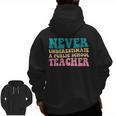 Never Underestimate A Public School Teacher Groovy Women Men Zip Up Hoodie Back Print, Groovy Teacher Gifts, trending gift Never Underestimate A Public School Teacher Groovy Women Men Zip Up Hoodie Back Print, Groovy Teacher Gifts, trending gift