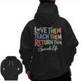 Women Teach Them Love Them Return Them Specials Teacher Life Men Zip Up Hoodie Back Print, trending gift Women Teach Them Love Them Return Them Specials Teacher Life Men Zip Up Hoodie Back Print, trending gift