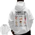 Daycare Preschool Infant Teacher Thing I Do In The Classroom Men Zip Up Hoodie Back Print, trending gift Daycare Preschool Infant Teacher Thing I Do In The Classroom Men Zip Up Hoodie Back Print, trending gift