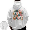 What Are We Doing Today Physical Education PE Teacher Women Men Zip Up Hoodie Back Print, Pe Teacher Gifts, trending gift What Are We Doing Today Physical Education PE Teacher Women Men Zip Up Hoodie Back Print, Pe Teacher Gifts, trending gift