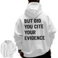 English Teacher But Did You Cite Your Evidence Men Zip Up Hoodie Back Print, English Teacher Gifts, trending gift English Teacher But Did You Cite Your Evidence Men Zip Up Hoodie Back Print, English Teacher Gifts, trending gift