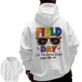 Field Day 2025 Let The Games Begin Kids Boys Girls Teachers Men Zip Up Hoodie Back Print, trending gift