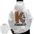 K Is For Kindness Unity Day Teacher Kids Men Zip Up Hoodie Back Print, trending gift