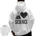 I Love Science Lover Teacher Scientist Sciences Men Zip Up Hoodie Back Print, Science Teacher Gifts, trending gift