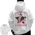 Man I Feel Like A Teacher Retro Western Country Cowgirl Men Zip Up Hoodie Back Print, trending gift