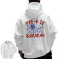 Pre-K Is Bananas Teacher Back To School Chaos Coordinator Men Zip Up Hoodie Back Print, trending gift