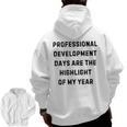 Professional Development Days Teacher Lie Party Men Zip Up Hoodie Back Print, trending gift Professional Development Days Teacher Lie Party Men Zip Up Hoodie Back Print, trending gift