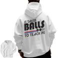 It Takes Balls To Teach PE Gym Teacher Men Zip Up Hoodie Back Print, Pe Teacher Gifts, trending gift It Takes Balls To Teach PE Gym Teacher Men Zip Up Hoodie Back Print, Pe Teacher Gifts, trending gift
