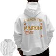 I Teach The Cutest Pumpkins In The Patch Shirt Teacher Men Zip Up Hoodie Back Print, trending gift I Teach The Cutest Pumpkins In The Patch Shirt Teacher Men Zip Up Hoodie Back Print, trending gift
