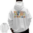 Teaching Is My Superpower Vintage Groovy University Teacher Men Zip Up Hoodie Back Print, Groovy Teacher Gifts, trending gift Teaching Is My Superpower Vintage Groovy University Teacher Men Zip Up Hoodie Back Print, Groovy Teacher Gifts, trending gift