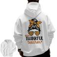 Thanksgiving Shirt Teacher Women Messy Bun Thankful Teacher Men Zip Up Hoodie Back Print, trending gift Thanksgiving Shirt Teacher Women Messy Bun Thankful Teacher Men Zip Up Hoodie Back Print, trending gift
