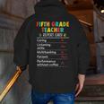 5th Grade Teacher Report Card Appreciation Men Women Men Zip Up Hoodie Back Print, funny gift 5th Grade Teacher Report Card Appreciation Men Women Men Zip Up Hoodie Back Print, funny gift