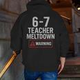 67 Don't Say 6-7 Again Teacher Shirt 67 Sarcastic Meme Men Zip Up Hoodie Back Print, funny gift